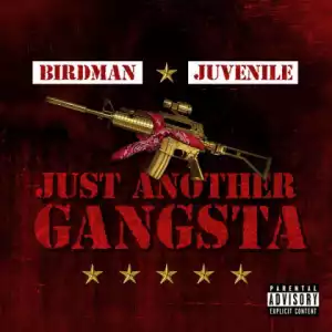 Birdman X Juvenile - One Two